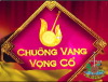 Thể lệ cuộc thi Chuông vàng vọng cổ 2018